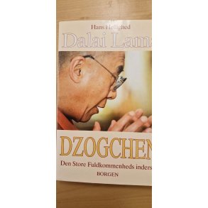 Dalai Lama: DZOGCHEN - (BRUGT - VELHOLDT)