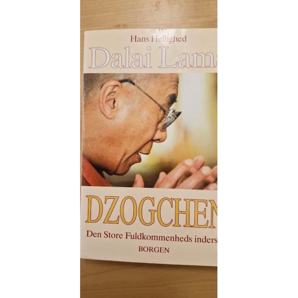 Dalai Lama: DZOGCHEN - (BRUGT - VELHOLDT)