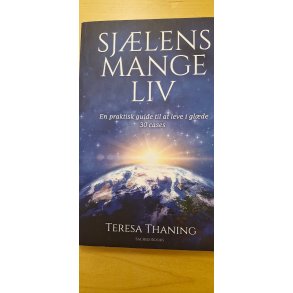 Thaning, Teresa: Sjlens mange liv - (BRUGT - VELHOLDT)