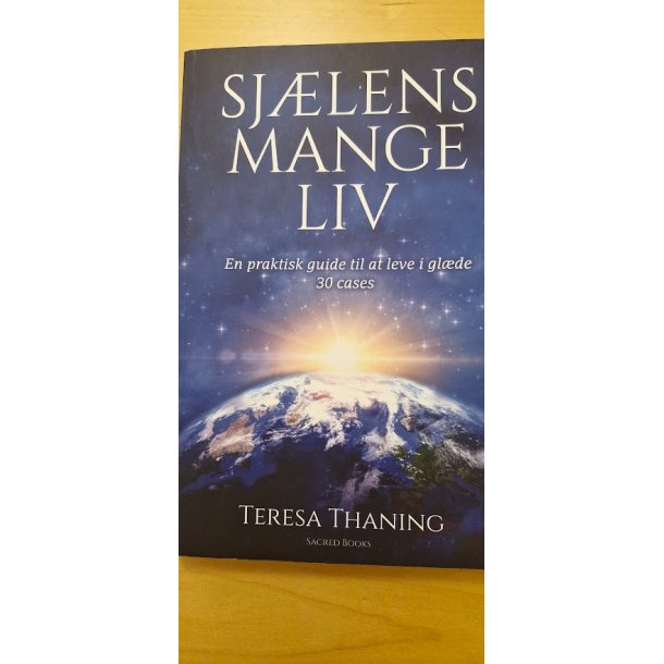 Thaning, Teresa: Sjlens mange liv - (BRUGT - VELHOLDT)