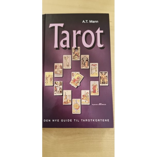 Mann, A. T.: TAROT - den nye guide til tarotkortene