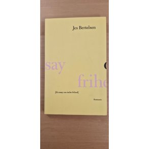 Bertelsen, Jes: Et essay om indre frihed - (BRUGT - VELHOLDT)