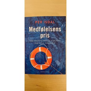 Isdal, Per: Medf�lelsens pris - (BRUGT - VELHOLDT)