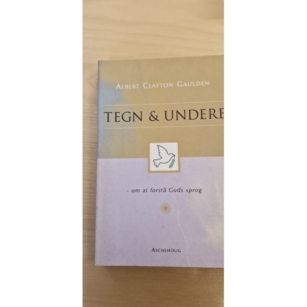 Gaulden, Albert Clayton: Tegn og undere