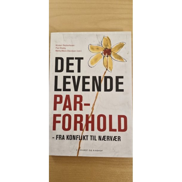Seidenfaden, Kirsten: Det levende parforhold - (BRUGT - VELHOLDT)