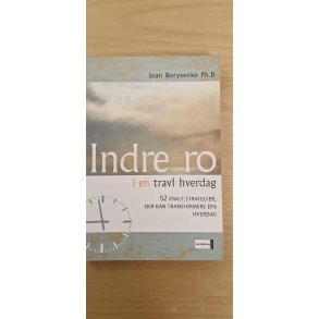 Borysenko, Joan: Indre ro - (BRUGT - VELHOLDT)