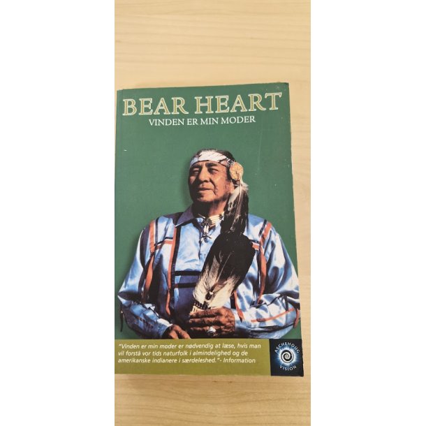 Bear Heart: Vinden er min moder - (BRUGT - VELHOLDT)