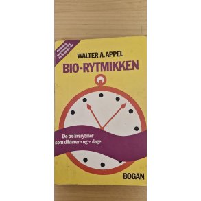 Appel, Walter A.: Bio-Rytmikken - (BRUGT - VELHOLDT)