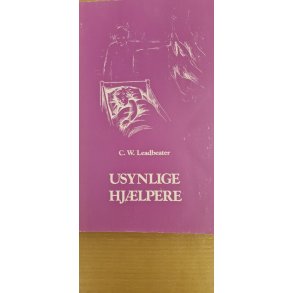 Leadbeater, C. W.: Usynlige hj�lpere - (BRUGT - VELHOLDT)