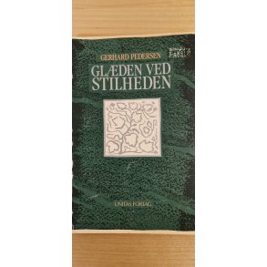Pedersen, Gerhard: Gl�den ved stilheden - (BRUGT - VELHOLDT)