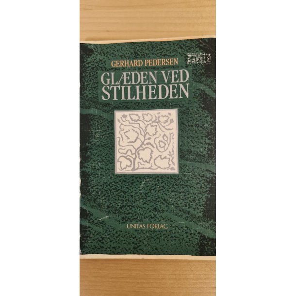 Pedersen, Gerhard: Gl�den ved stilheden - (BRUGT - VELHOLDT)