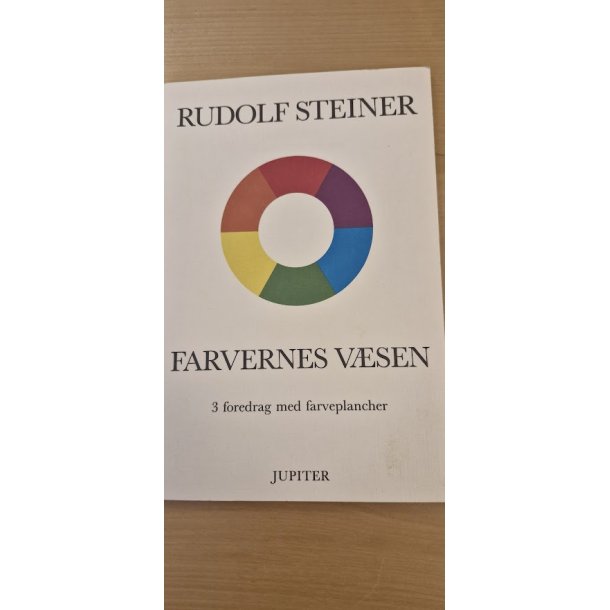 Steiner, Rudolf: Farvernes v�sen I &amp; II - (BRUGT - VELHOLDT)