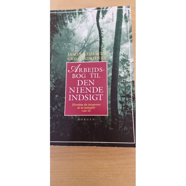 Redfield, James og Carol Adrienne: Arbejdsbog til Den niende indsigt - (BRUGT - VELHOLDT)