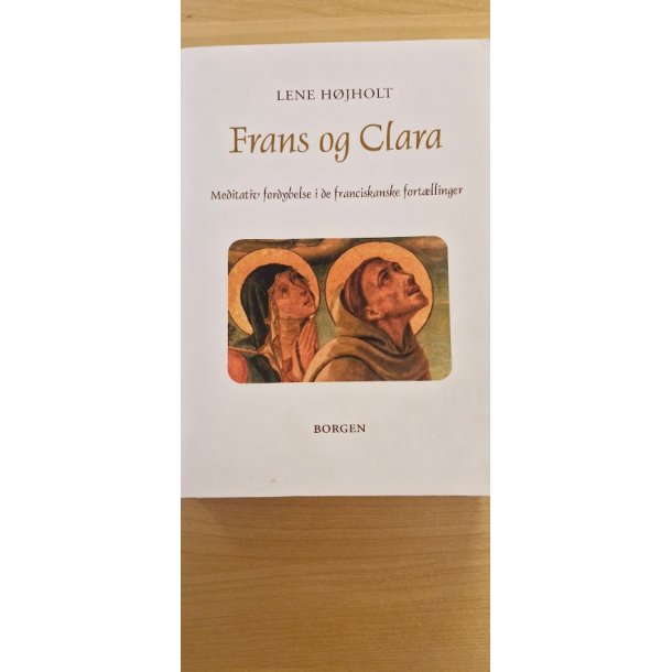 H�jholt, Lene: Frans og Clara - (BRUGT - VELHOLDT)