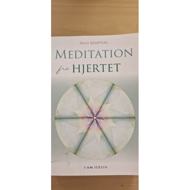 Kempton, Sally: Meditation fra hjertet - (Brugt bog / velholdt eksemplar)