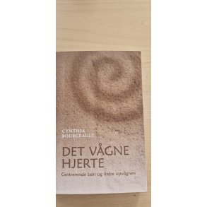 Bourgeault, Cynthia: Det v�gne hjerte - (Brugt bog / velholdt / fejlfrit eksemplar)
