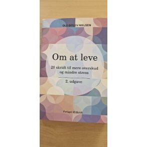 Nielsen, Ole Ditlev: Om at leve - (Brugt bog / velholdt / fejlfrit eksemplar)