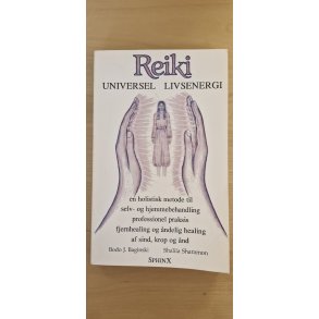Baginski, Bodo J.: REIKI - Universel livsenergi - (Brugt bog / velholdt eksemplar)