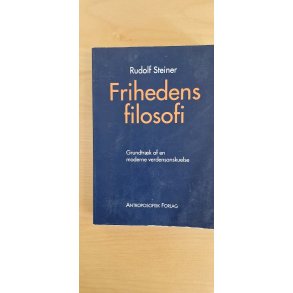 Steiner, Rudolf: Frihedens filosofi - (BRUGT - P�N)