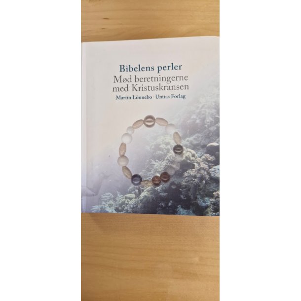 L�nnebo, Martin: Bibelens perler - M�d beretningerne med Kristuskransen - (BRUGT BOG / VELHOLDT)