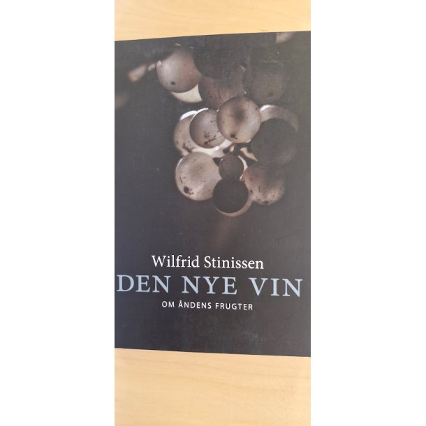 Stinissen, Wilfrid: Den nye vin - (BRUGT BOG / VELHOLDT)