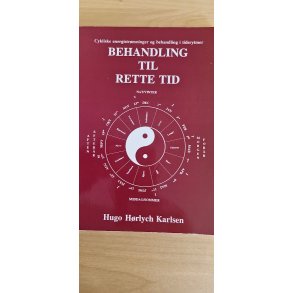 Karlsen, Hugo H�rlych: Behandling til rette tid - (BRUGT BOG / VELHOLDT)