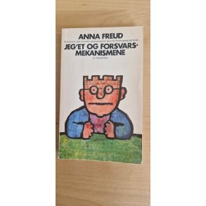 Freud, Anna: Jeg'et og forsvarsmekanismene - (BRUGT BOG / VELHOLDT)