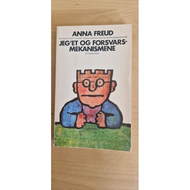Freud, Anna: Jeg'et og forsvarsmekanismene - (BRUGT BOG / VELHOLDT)