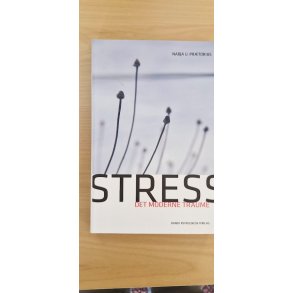 Pr�torius, Nadja U.: STRESS - det moderne traume - (BRUGT - VELHOLDT)