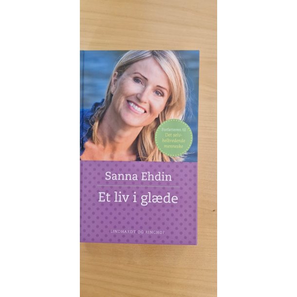 Ehdin, Sanna: Et liv i gl�de - (BRUGT - VELHOLDT)