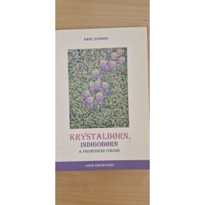 Sennov, Anni: Krystalb�rn, Indigob�rn - (BRUGT - VELHOLDT)