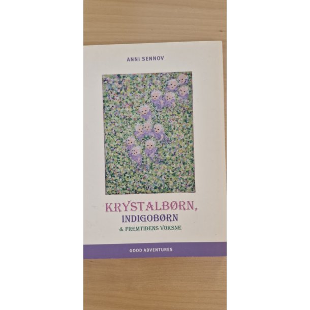 Sennov, Anni: Krystalb�rn, Indigob�rn - (BRUGT - VELHOLDT)