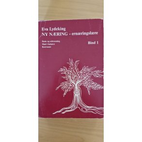 Lydeking, Eva: NY N�RING - ern�ringsl�re BIND 1 - (BRUGT - P�N)