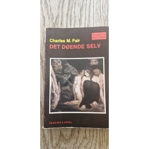 Fair, Charles M.: Det d�ende selv - (BRUGT - P�N)
