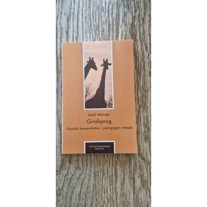 Weirs�e, Bodil: Girafsprog - (BRUGT - VELHOLDT)