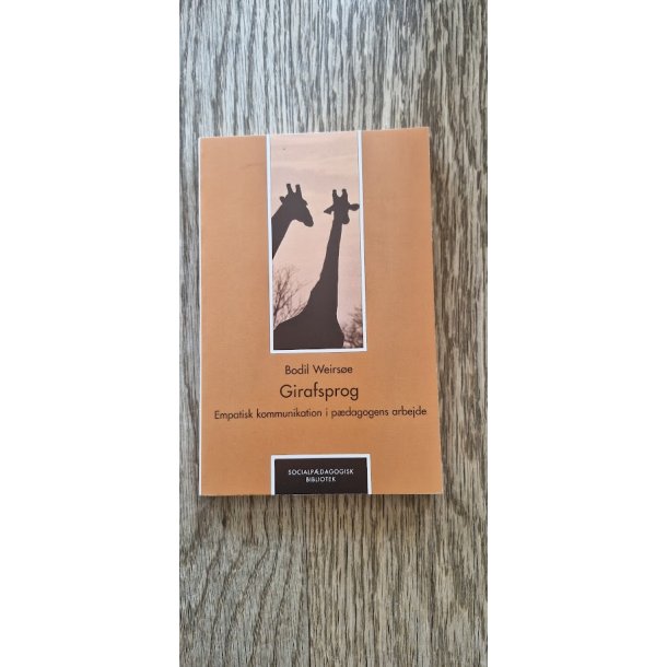 Weirs�e, Bodil: Girafsprog - (BRUGT - VELHOLDT)