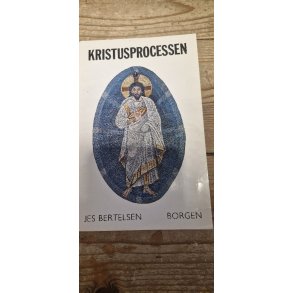 Bertelsen, Jes: Kristusprocessen - (BRUGT - VELHOLDT)