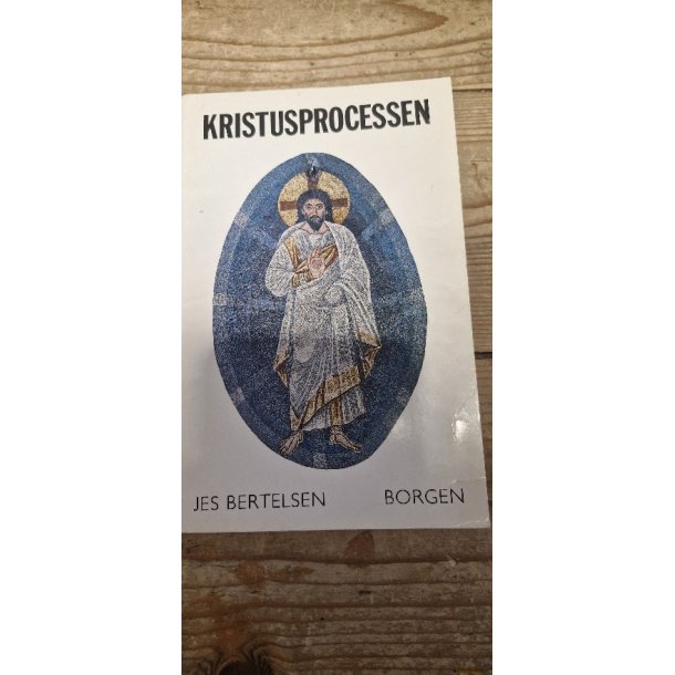 Bertelsen, Jes: Kristusprocessen - (BRUGT - VELHOLDT)