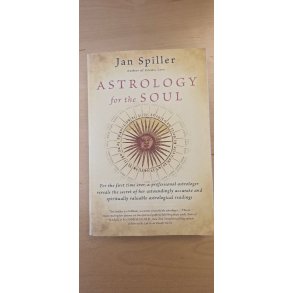 Spiller, Jan: Astrology for the soul (ENGELSK TEKST) - (BRUGT - VELHOLDT)