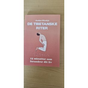 Myskja, Audun: De tibetanske riter - (BRUGT - VELHOLDT)