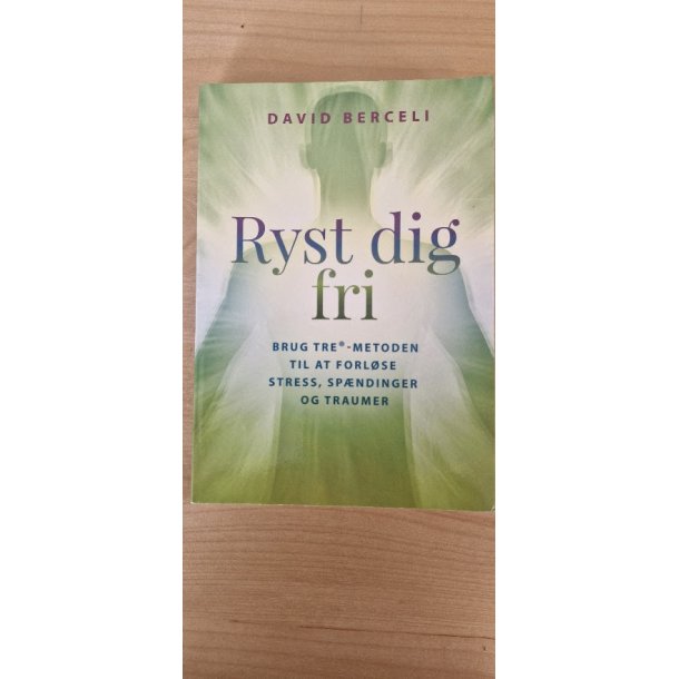 Berceli, David: Ryst dig fri - (BRUGT - VELHOLDT)
