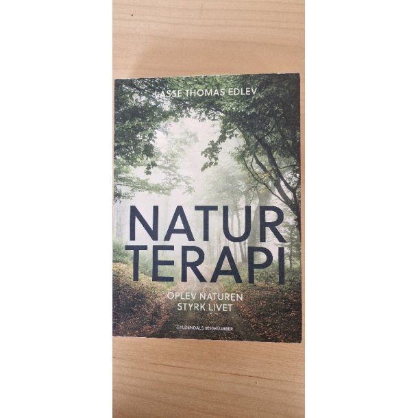 Edlev, Lasse Thomas: Naturterapi - (BRUGT - VELHOLDT)
