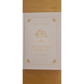 Leschly, Nick: At leve med n�rv�r - (BRUGT / VELHOLDT)