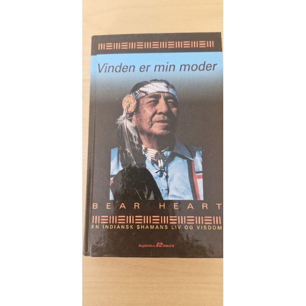 Bear Heart: Vinden er min moder - (BRUGT / VELHOLDT)