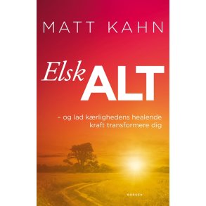 Kahn, Matt: Elsk alt
