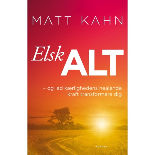Kahn, Matt: Elsk alt