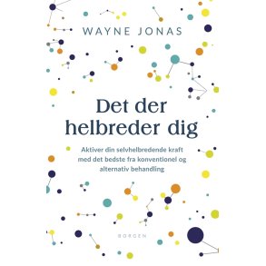 Jonas, Wayne: Det der helbreder dig