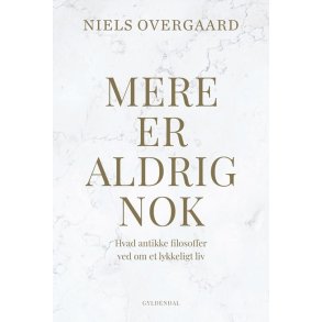 Overgaard, Niels: Mere er aldrig nok