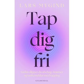 Mygind, Lars: Tap dig fri