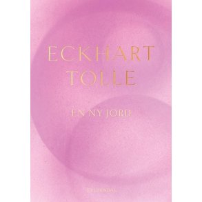 Tolle, Eckhart: En ny jord